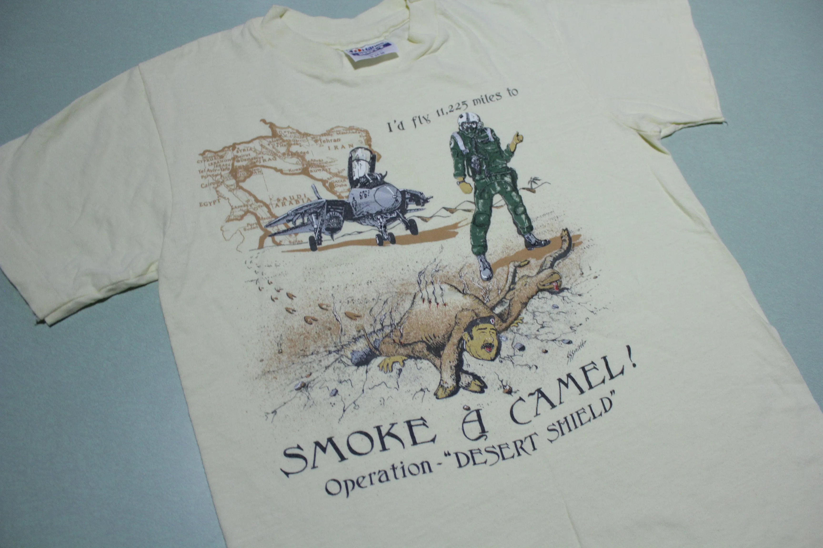 Fly 11,225 Miles To Smoke a Camel Saddam Hussein Vintage 90's Desert Shield T-Shirt