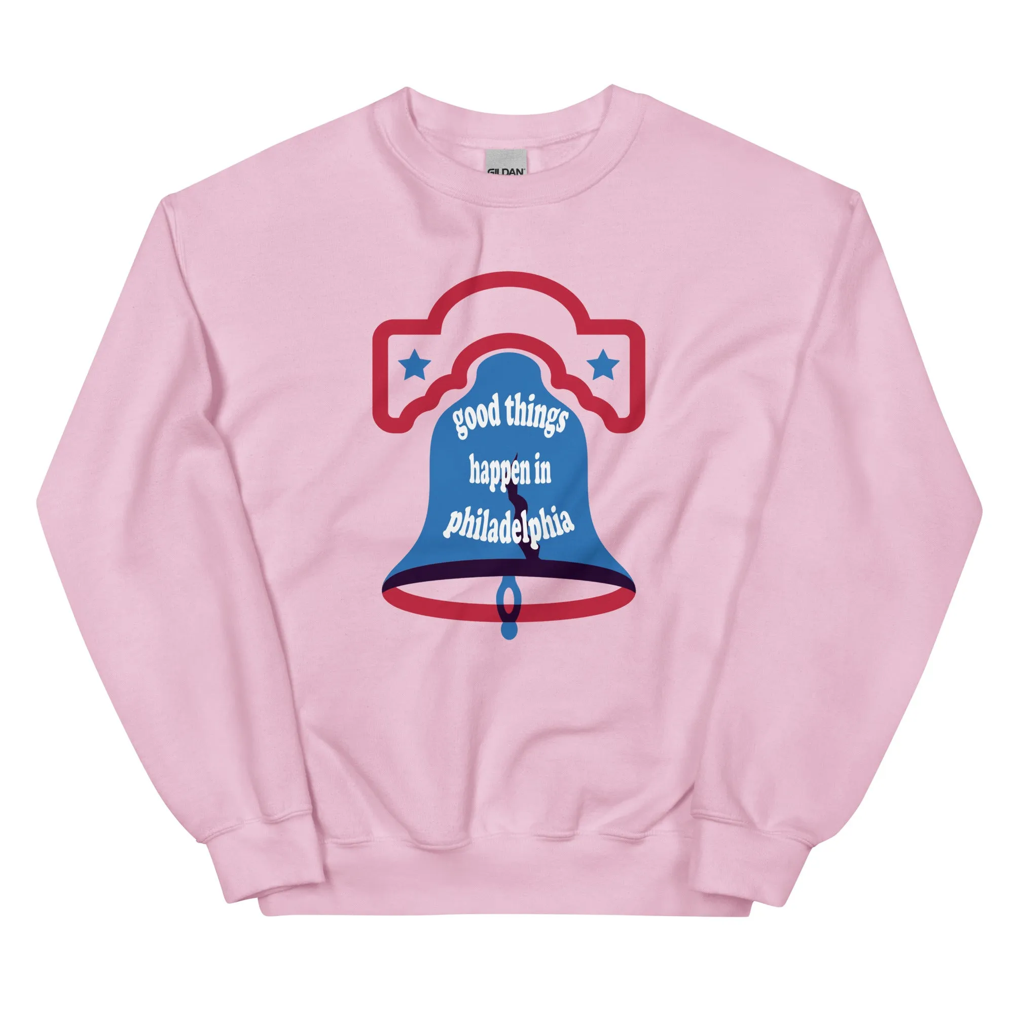 "Good Things Happen in Philadelphia" Sweatshirt